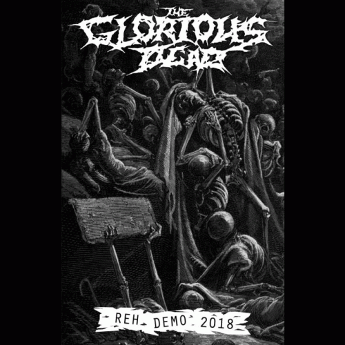 The Glorious Dead : Reh Demo 2018